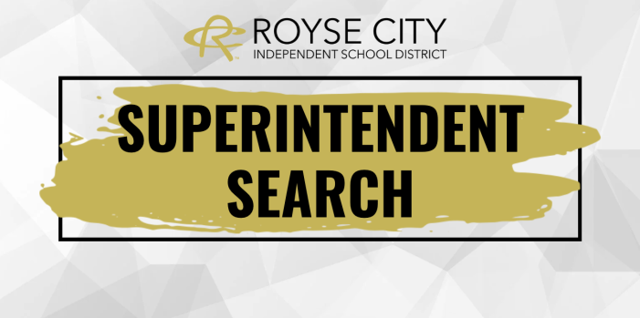 Royse City ISD hires Superintendent search firm